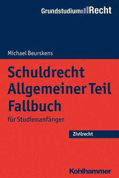 Schuldrecht Allgemeiner Teil - Fallbuch - Beurskens, Michael