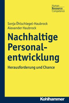 Nachhaltige Personalentwicklung - Öhlschlegel-Haubrock, Sonja;Haubrock, Alexander