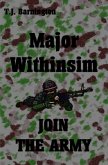 Major Withinsim JOIN THE ARMY