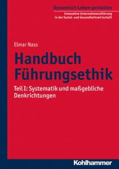 Handbuch Führungsethik - Nass, Elmar