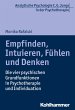 Empfinden, Intuieren, Fühlen und Denken - Bild 1