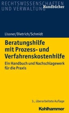Beratungshilfe mit Prozess- und Verfahrenskostenhilfe - Lissner, Stefan;Dietrich, Joachim;Eilzer, Silke