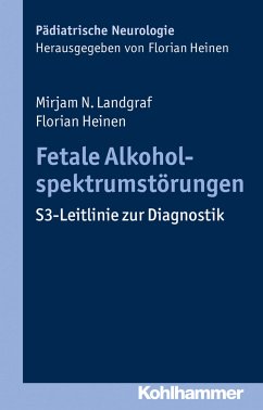Fetale Alkoholspektrumstörungen - Landgraf, Mirjam N.;Heinen, Florian