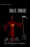 Malte Morius / Malte Morius der König der Vampire