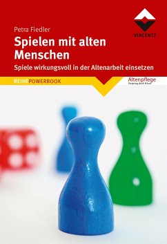 Spielen mit alten Menschen - Fiedler, Petra