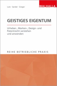Geistiges Eigentum - Greger, Maximilian;Lutz, Peter;Sander, Rolf