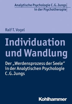 Individuation und Wandlung - Vogel, Ralf T.