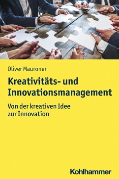 Kreativitäts- und Innovationsmanagement - Mauroner, Oliver