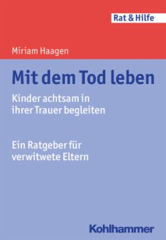 Mit dem Tod leben - Haagen, Miriam