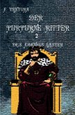 Der purpurne Ritter / Der purpurne Ritter 2 Des Königs Laster