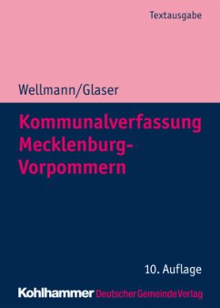 Kommunalverfassung Mecklenburg-Vorpommern - Glaser, Klaus-Michael;Wellmann, Andreas;Glaser, Klaus Michael