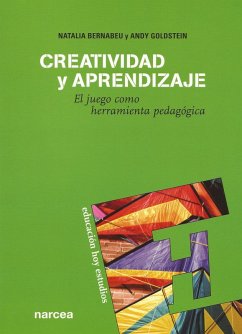 Creatividad y aprendizaje (eBook, ePUB) - Bernabeu, Natalia; Goldstein, Andy