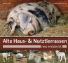 Alte Haus- & Nutztierrassen neu... - Bild 1