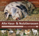 Alte Haus- & Nutztierrassen neu entdeckt (eBook, ePUB)