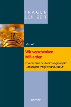 Wir verschenken Milliarden (eBook, ePUB) - Alt, Jörg