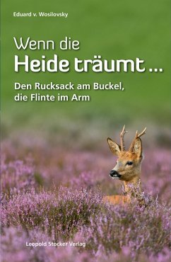 Wenn die Heide träumt ... (eBook, PDF) - Wosilovsky, Eduard von