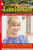 Der neue Landdoktor 30 – Arztroman (eBook, ePUB)