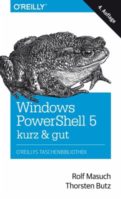 Windows PowerShell 5 - kurz & gut (eBook, ePUB) - Masuch, Rolf; Butz, Thorsten