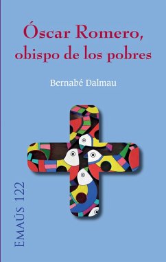 Óscar Romero, obispo de los pobres (eBook, ePUB) - Dalmau Ribalta, Bernabé
