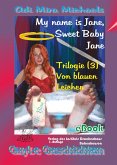 My name is Jane, Sweet Baby Jane, 03, Von blauen Leichen (eBook, ePUB)