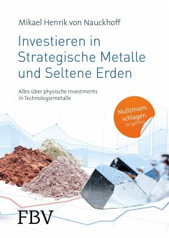 Investieren in Strategische Metalle und Seltene Erden (eBook, PDF) - Nauckhoff, Mikael Henrik von