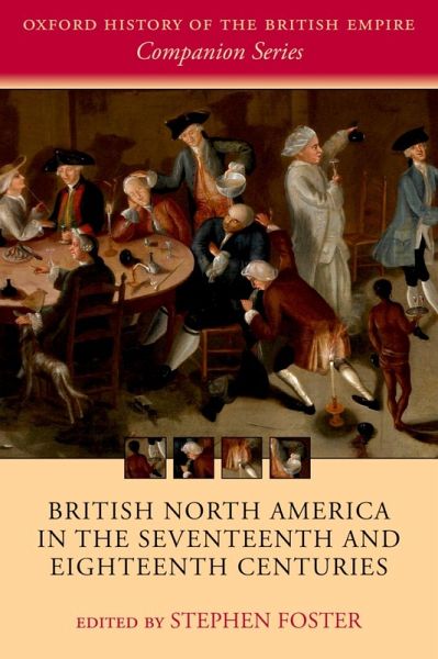 British North America in the Seventeenth and Eighteenth Centuries (eBook, ePUB)