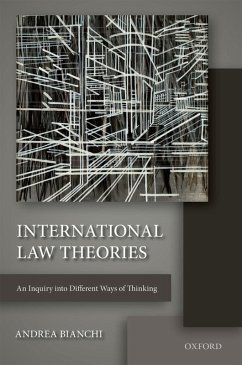 International Law Theories (eBook, ePUB) - Bianchi, Andrea