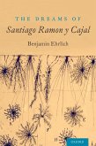 The Dreams of Santiago Ramón y Cajal (eBook, ePUB)