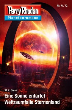 Eine Sonne entartet / Weltraumfalle Sternenland / Perry Rhodan - Planetenromane Bd.51 (eBook, ePUB) - Giesa, W. K.