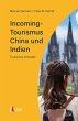 Incoming-Tourismus China und Indien... - Bild 1