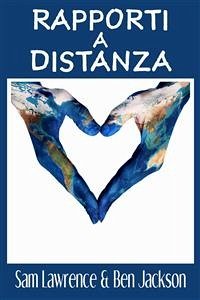 Rapporti A Distanza (eBook, ePUB) - Jackson, Ben; Lawrence, Sam