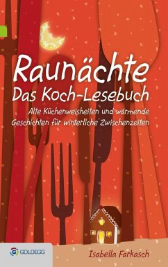 Raunächte II - Das Koch-Lesebuch (eBook, ePUB) - Farkasch, Isabella