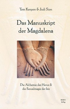 Das Manuskript der Magdalena (eBook, ePUB) - Kenyon, Tom; Sion, Judi
