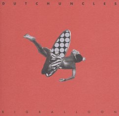 Big Balloon - Dutch Uncles