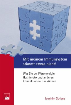 Mit meinem Immunsystem stimmt etwas nicht! (eBook, PDF) - Strienz, Joachim