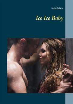 Ice Ice Baby (eBook, ePUB) - Bohne, Ines