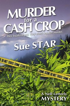 Murder for a Cash Crop (eBook, ePUB) - Star, Sue