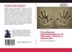 Paradigmas Epistemológicos en Filosofía, Ciencia y Educación - Collado-Ruano, Javier