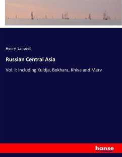 Russian Central Asia - Lansdell, Henry