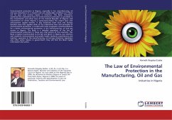 The Law of Environmental Protection in the Manufacturing, Oil and Gas