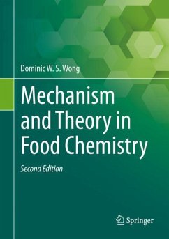 Mechanism and Theory in Food Chemistry, Second Edition - Wong, Dominic W.S.