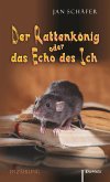 Der Rattenkönig oder das Echo des Ich (eBook, ePUB)
