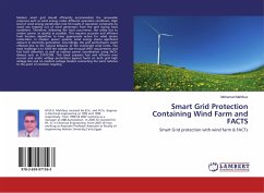 Smart Grid Protection Containing Wind Farm and FACTS - Mahfouz, Mohamed