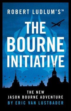 Robert Ludlum's (TM) The Bourne Initiative - Lustbader, Eric van
