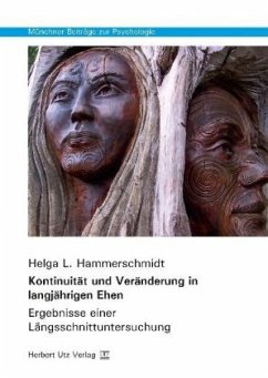 Kontinuität und Veränderung in langjährigen Ehen - Hammerschmidt, Helga L.
