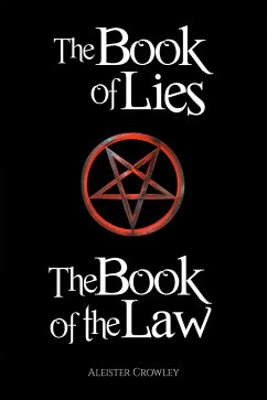 The Book of the Law and the Book of Lies (eBook, ePUB) - Crowley, Aleister