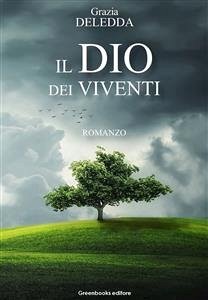 Il Dio dei viventi (eBook, ePUB) - Deledda, Grazia