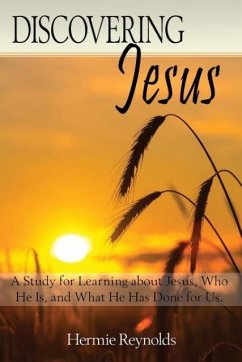 Discovering Jesus - Reyolds, Hermie