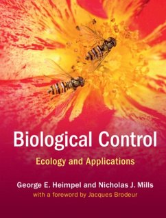 Biological Control: Ecology and Applications - Heimpel, George E. (University of Minnesota); Mills, Nicholas J. (University of California, Berkeley)