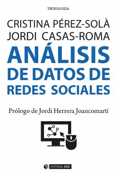 Análisis de datos de redes sociales - Casas Roma, Jordi; Pérez Solà, Cristina